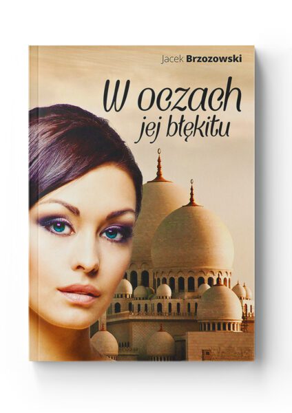 W oczach jej błękitu<br>Jacek Brzozowski