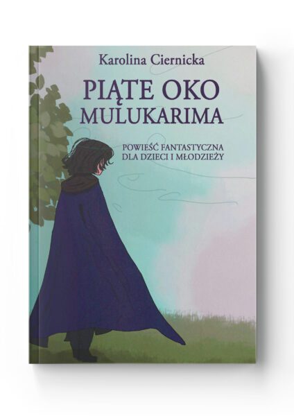 Piąte oko Mulukarima<br>Karolina Ciernicka